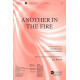 Another in the Fire (SATB)