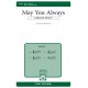 May You Always (SATB)