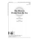 The Moon is Distant from the Sea (SATB)