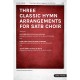 Three Classic Hymn Arrangements for SATB Choir (Acc. CD)