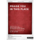 Praise You in This Place (SATB)