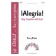 !Alegria! (Sing Together with Joy) (Acc. CD)