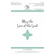 May the Love of the Lord (Acc. CD)