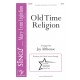 Old Time Religion (SATB)