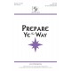 Prepare Ye the Way (Acc. CD)