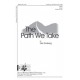 The Path We Take (SATB)