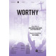 Worthy (SATB)