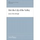 He's the Lily of the Valley (SATB,Divisi)