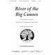 River of the Big Canoes (SATB)