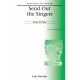 Send Out the Singers (SATB)