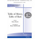Table of Mercy, Table of Rest (SATB)