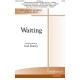 Waiting (SATB)