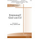 Emmanuel! God with Us (SATB)