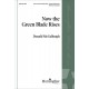 Now the Green Blade Rises (SATB)