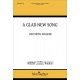 A Glad New Song (SATB)