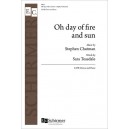 Oh day of fire and sun (SATB)