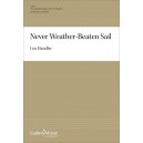 Never Weather-Beaten Sail (SATB)