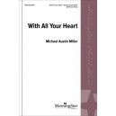 With All Your Heart (SATB)