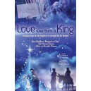 Love Was Born a King (Listening CD)