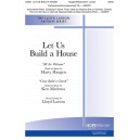 Let Us Build A House (All Are Welcome) (Instrumental Parts)