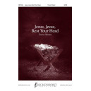 Jesus, Jesus, Rest Your Head (SATB)