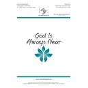 God is Always Near (Unison/2 Part)
