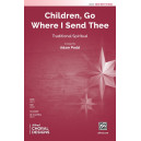 Children, Go Where I Send Thee (SATB)