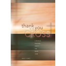 Thank You For The Cross (CD)