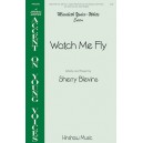 Watch Me Fly  (2-Pt)