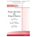Praise, My Soul, the King of Heaven (SATB)