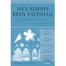 He's Always Been Faithful (Orch) *POD*
