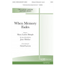 When Memory Fades (SATB)