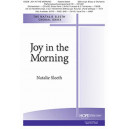 Joy in the Morning (SSA)
