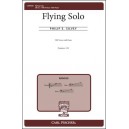 Flying Solo  (SATB)