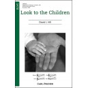 Look to the Children  (SATB)