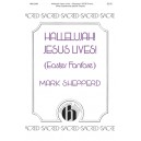 Hallelujah Jesus Lives  (SATB)