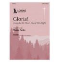 Gloria! (Angels We Have Heard on High) (SATB)