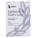 Gathered in God's Love (SATB)