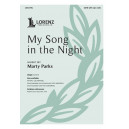 My Song in the Night (SATB)