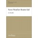 Never Weather-Beaten Sail (SATB)