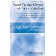 Sweet Crused Angel/My Funny Valentine  (SATB)