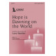 Hope is Dawning on the World (SATB)