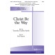 Christ Be the Way (Acc. CD)