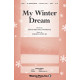 My Winter Dream (SATB)