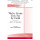 We've Come This Far by Faith (Rhythm Parts)