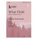 What Child (What Child Is This?) (Acc. CD)