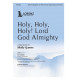 Holy, Holy, Holy! Lord God Almighty (SATB)