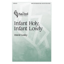 Infant Holy, Infant Lowly (SATB)