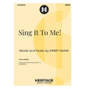 Sing It To Me! (SATB)