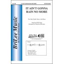 It Ain't Gonna Rain No More  (2-Pt)